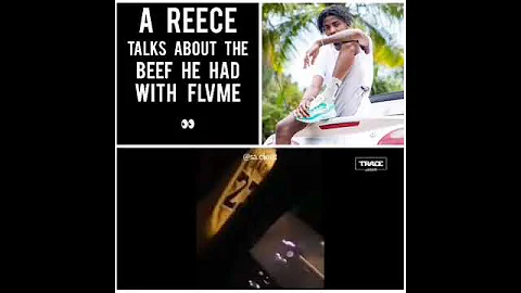 A REECE talks about the beef he had with FLVME