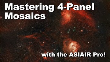 Beheers 4-paneel mozaïeken met de ASIAIR Pro!