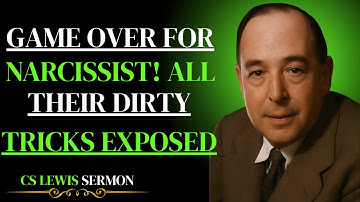 GAME OVER For Narcissist! ALL Their Dirty Tricks EXPOSED – CS Lewis Sermon | Spiritual Motivation