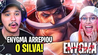 O Enygma ARREPIOU o SILVA com “One Piece Existe” Barba Branca