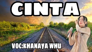 ‼️KHANAYA WHU‼️ CINTA ‼️ POP INDONESIA TERBAIK