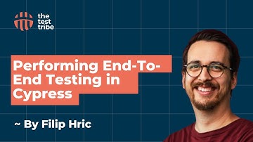 Performing End-To-End Testing in Cypress | Filip Hric | How To Do End-To-End Testing #cypressio