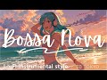 Bossa Nova lo-fi music-Seaside Serenade #chill #jazz #working #relaxing # instrumental