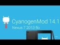 CyanogenMod 14.1 for Nexus 7 (2013) flo!