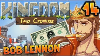 PEPE LE COLLABO !!! -Kingdom II : Two Crowns - Ep.14 avec Bob Lennon