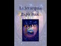 La Jerarquía Espiritual, charla del 10 de junio