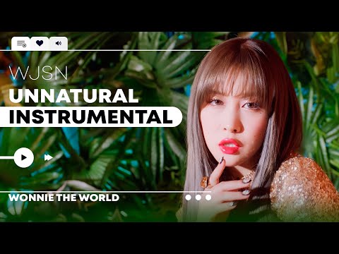 WJSN - UNNATURAL | Instrumental