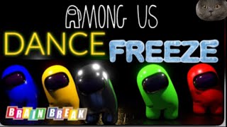Among Us Freeze Dance | Among Us Brain Break