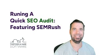 Quick SEO Audit   Featuring SEMRush