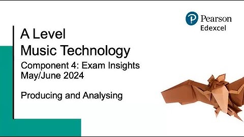 A Level Music Technology: Component 4 Exam Insights May/June 2024