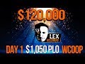 1k PLO WCOOP!  $120,000 first place!  Day 1