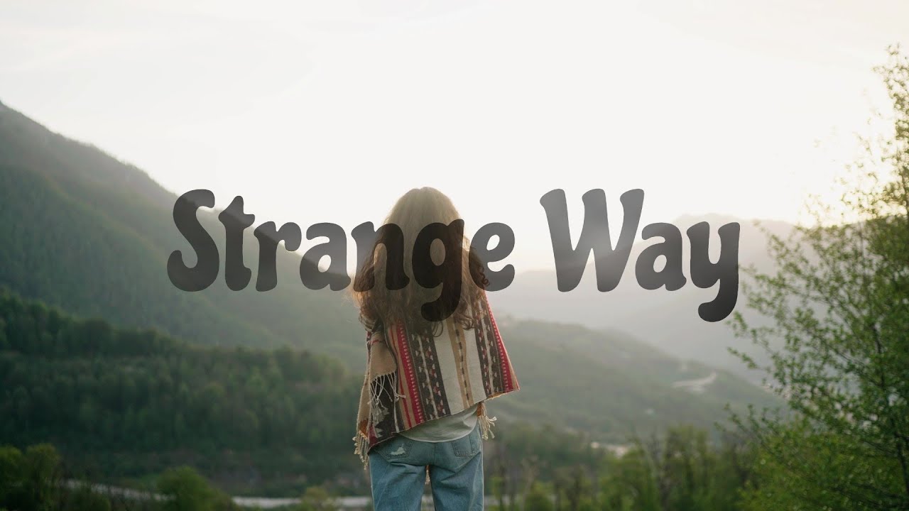 Stranger way of life