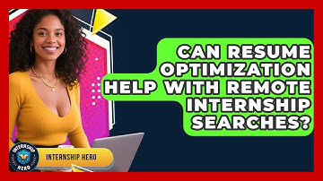 Can Resume Optimization Help With Remote Internship Searches? | Internship Hero News