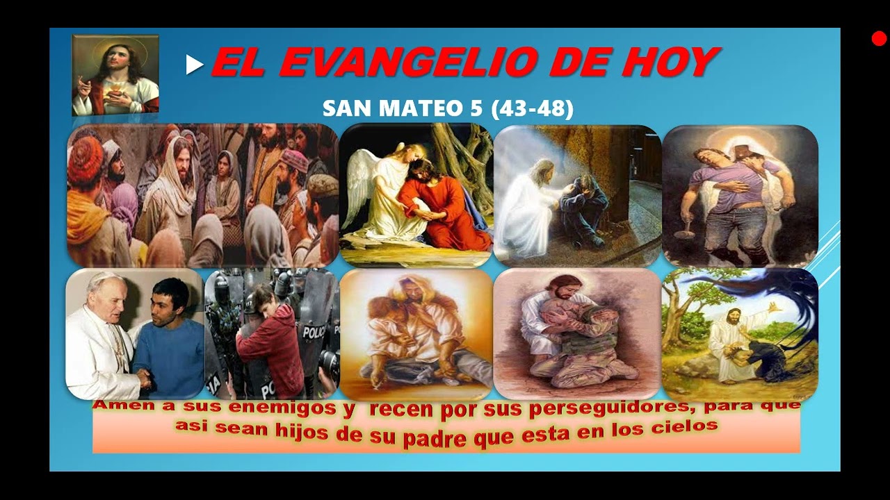 el-evangelio-de-hoy-catolico-4-3-2023-san-mateo-5-43-48-youtube