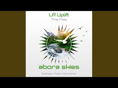 LR Uplift — Time Flies (Radio Edit)