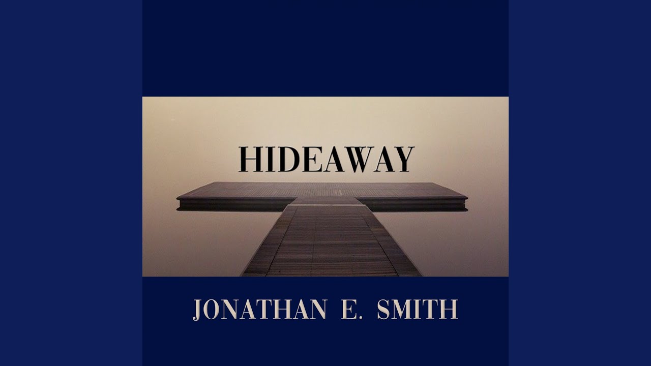 Watch Hideaway on YouTube Watch Hideaway on YouTube