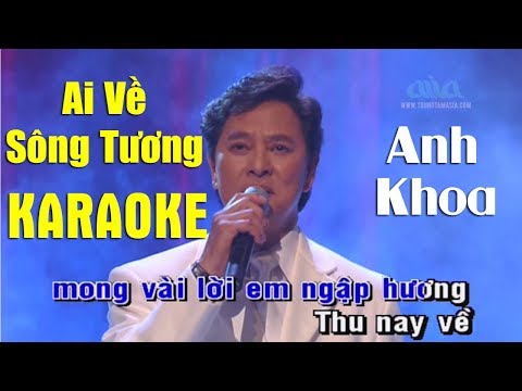 Ai Về Sông Tương Karaoke | Nhạc sĩ :Thông Đạt | Anh Khoa