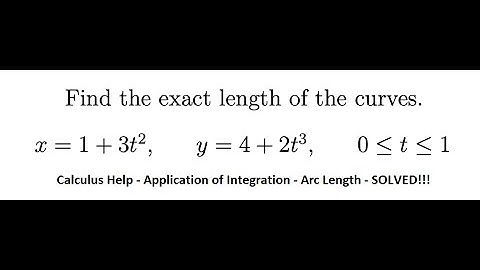 Calculus: Find the exact length of the curves.  x=1+3t^2 ,y=4+2t^3 ,0≤t≤1 - Arc Length - Integral