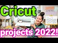 **NEW!** CRICUT PROJECT IDEAS TO MAKE AND SELL IN 2022     (making money with your cricut!)