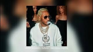 metro boomin, future - too many nights (sped up   reverb)