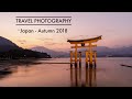 Travel Photography - Japan Autumn 2018
