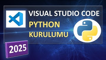 Visual Studio Code Python Kurulumu | vs code Python Kurulum | Visual Studio Code Kurulumu 2025