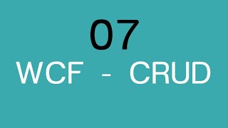 7 - تعديل البيانات في السيرفر server عن طريق العميل client - دورة wcf crud screenshot 3