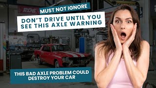 Bad Axle Shaft Warning Light Symptoms,Causes & Fix Explained#carrepair #autorepair #cartips #trend