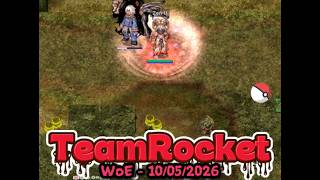 Ragnarok Latam | WoE - 17/05/2026 | TeamRocket
