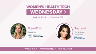 Women's Health Tech Wednesdays | Abigail Pohl