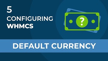 WHMCS Changing Default Currency