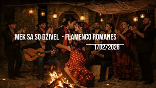 Download Lagu Mek sa so dživel (Lo Que Aún Vive) -   Flamenco Romanes DUET (NEW in Romanes) MP3