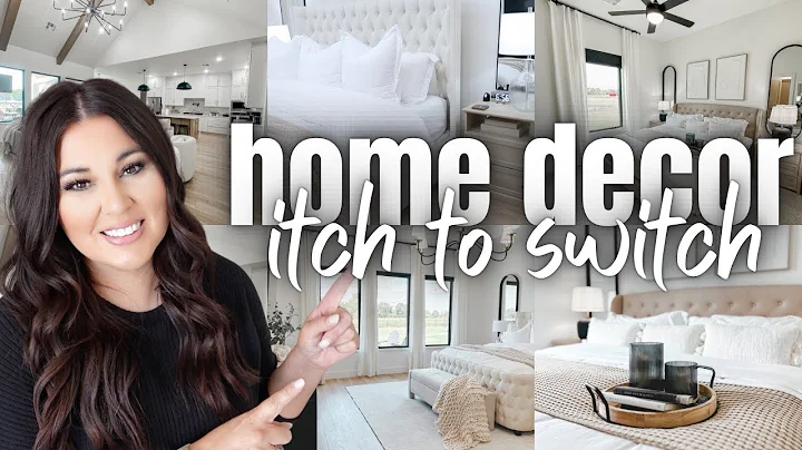 *NEW* ITCH TO SWITCH HOME DECOR EDITION | 2023 ORGANIC MODERN DECOR STYLE | 2023 NEW HOME REFRESH - DayDayNews