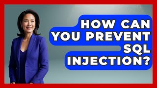 How Can You Prevent SQL Injection? - Tactical Warfare Experts