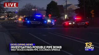 CSPD investigating reported pipe bomb near West Wood and Indian Pipe