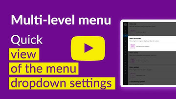 Quick overview of menu drop-down settings
