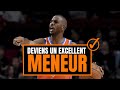 Les 3 qualits dun meneur  tre meilleur au basket 