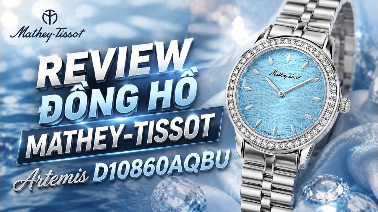  Đồng Hồ Mathey-Tissot Artemis D10860AQBU - Đồng Hồ Nữ Thụy Sỹ Mặt Xanh Dương Sang Trọng !