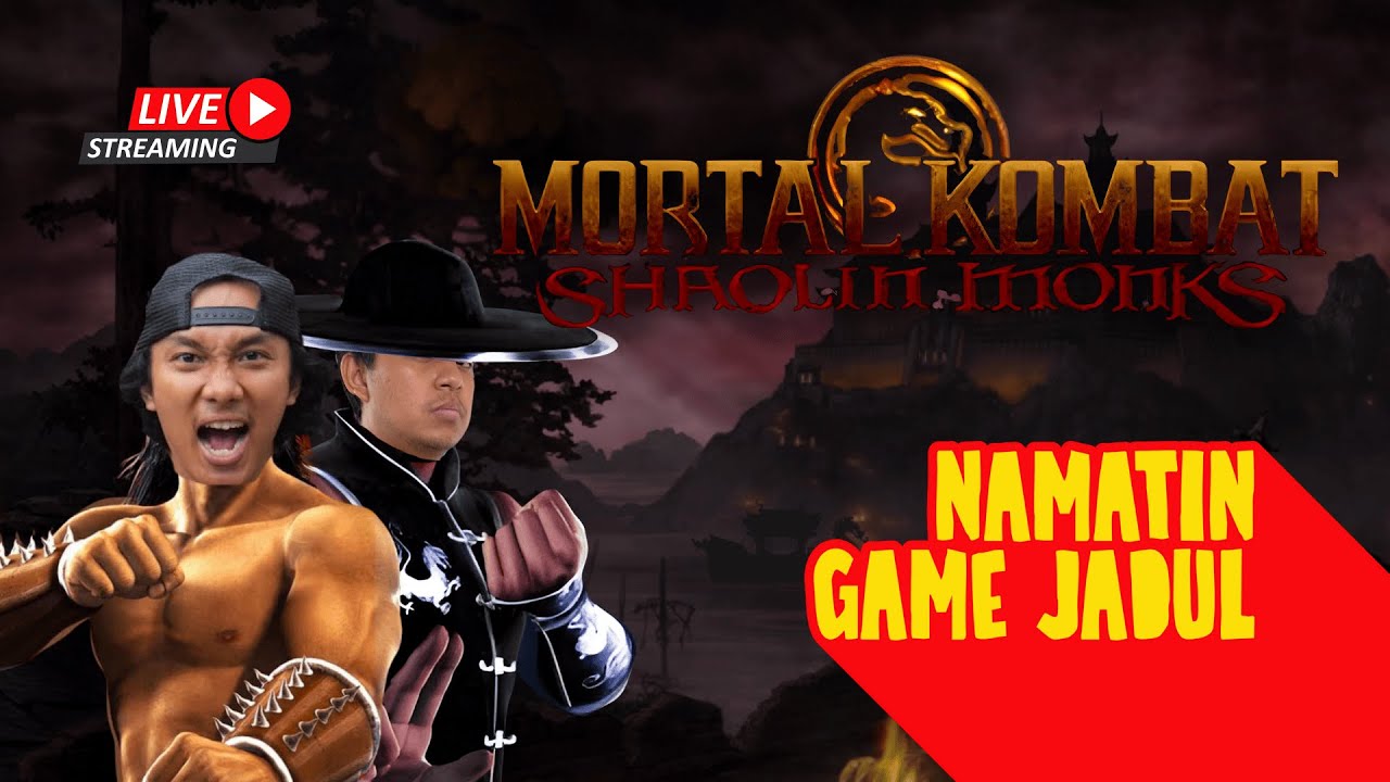 NAMATIN GAME RENTAL | MK SHAOLIN MONKS | MEDIA SHARE : ON