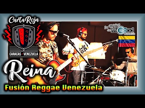 🇻🇪 "Reina" (Live Session) by Carta Roja - Fusión Reggae Venezuela 💚💛❤️