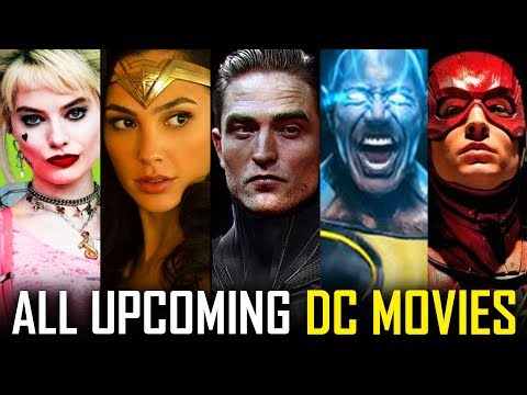 Every Upcoming DC Movie In Production | Batman, Birds Of Prey, Black Adam, Shaza