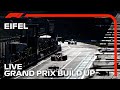 F1 LIVE: Eifel Grand Prix Build Up