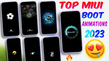 Top🔝8 Best Miui Boot Animation🔥Themes 2023 - Redmi,Xiaomi and Poco Devices | Amazing Boot Animations