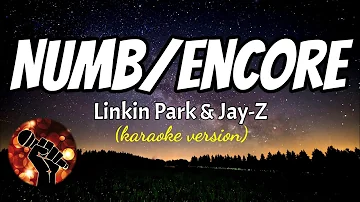 NUMB / ENCORE - LINKIN PARK & JAY-Z (karaoke version)