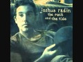 Joshua Radin - 07 - Nowhere To Go