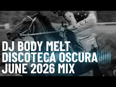 DJ Body Melt - Discoteca Oscura June 2026 Mix