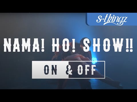 【告知 Trailer】s**t kingz Live streaming dance show「NAMA!HO!SHOW!!～ON&OFF～」
