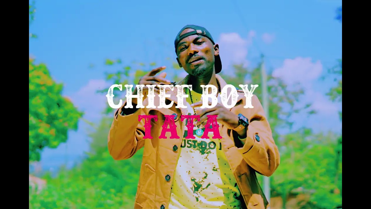 CHIEF BOY SONG TATA MUMWEMWE FT CHIER MAKER KARUME KENGE FT MASU BOY SOFIA