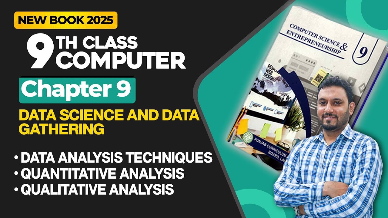 9th Class Computer Science Chapter 9 | Data Analysis Techniques, Quantitative, Qualitative Analysis