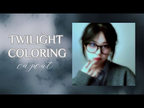 TWILIGHT COLORING CAPCUT 2022